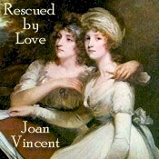 Regency book cover for Rescued by Love